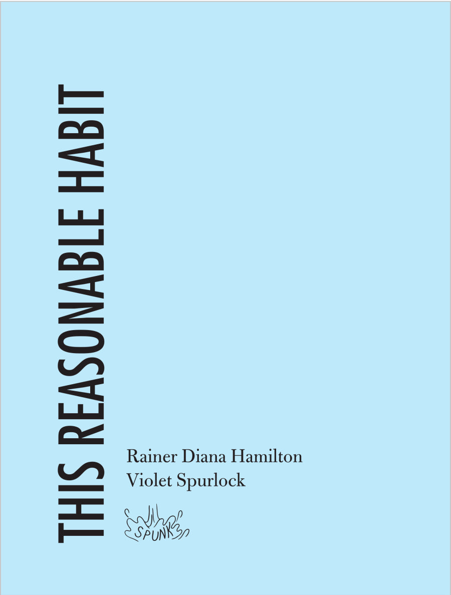 This Reasonable Habit