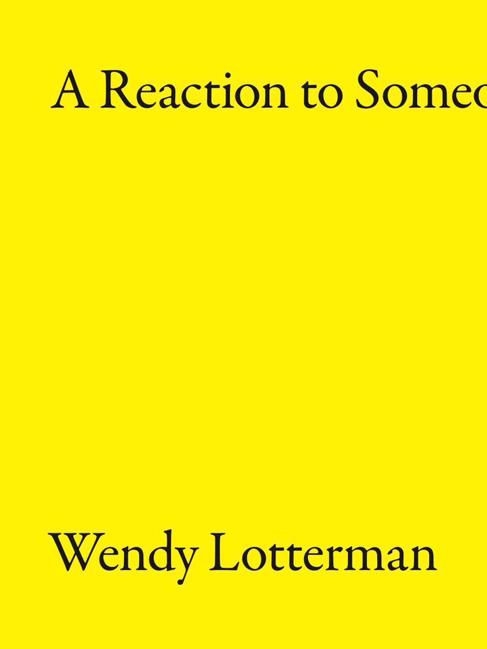 A Reaction to Someone Coming In