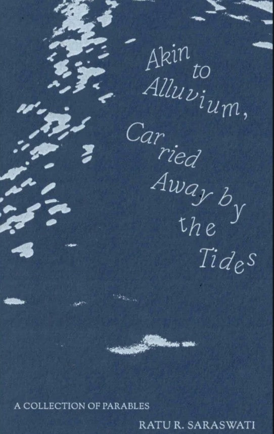 Akin to Alluvium, Carried Away by the Tides