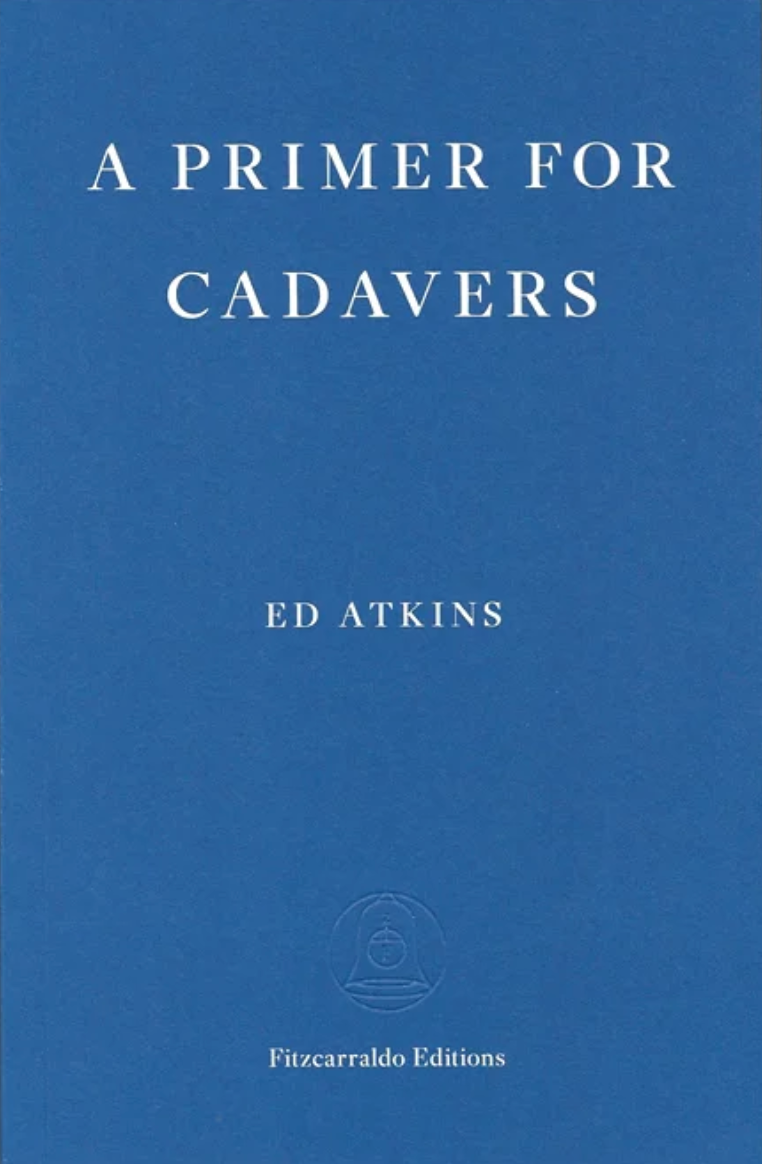 A Primer for Cadavers