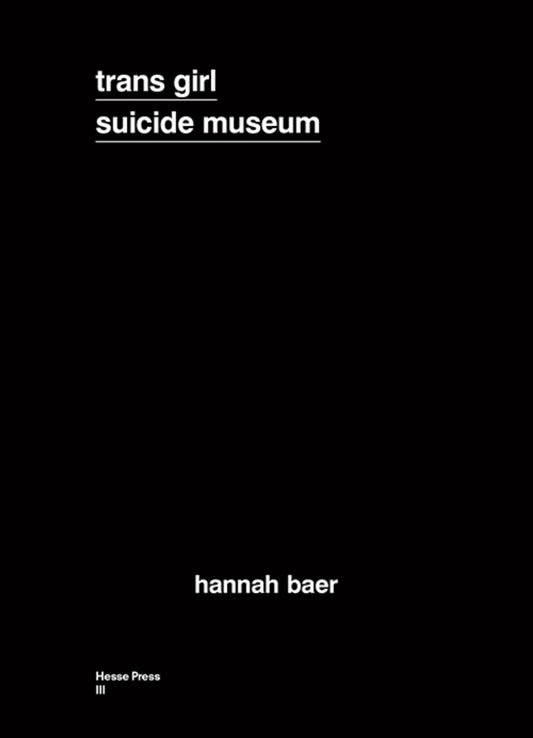 Trans Girl Suicide Museum