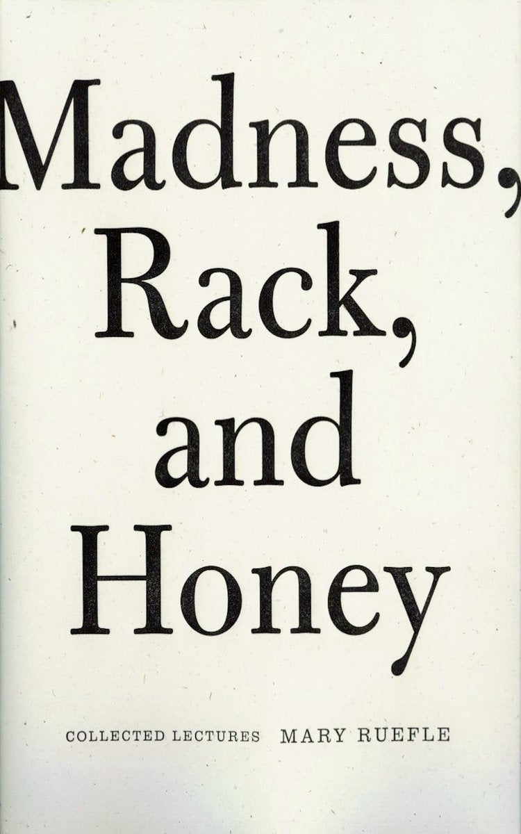 Madness, Rack, and Honey