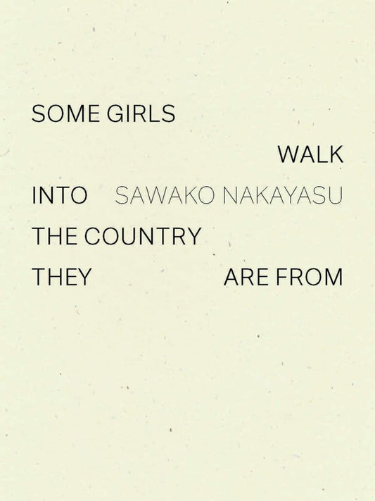 Some Girls Walk Into the Country They Are From