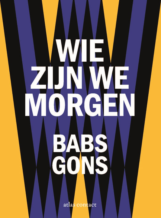 Wie zijn we morgen