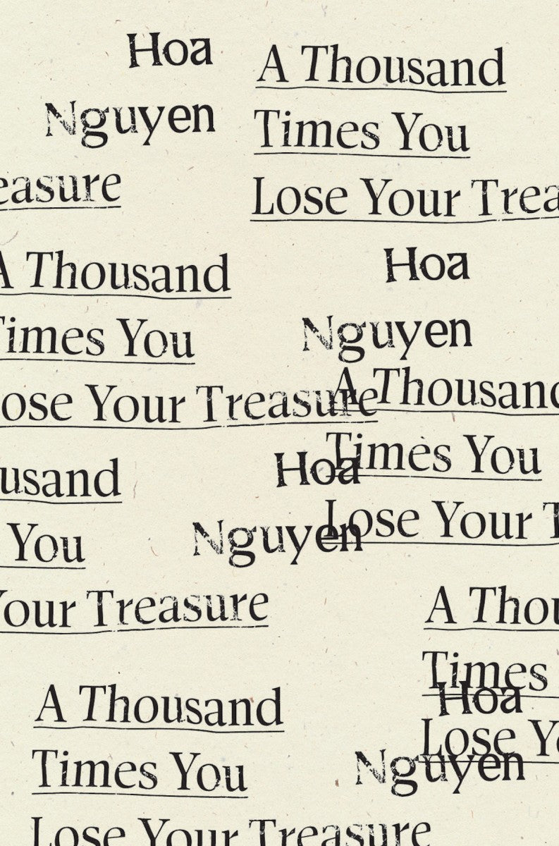 A Thousand Times You Lose Your Treasure
