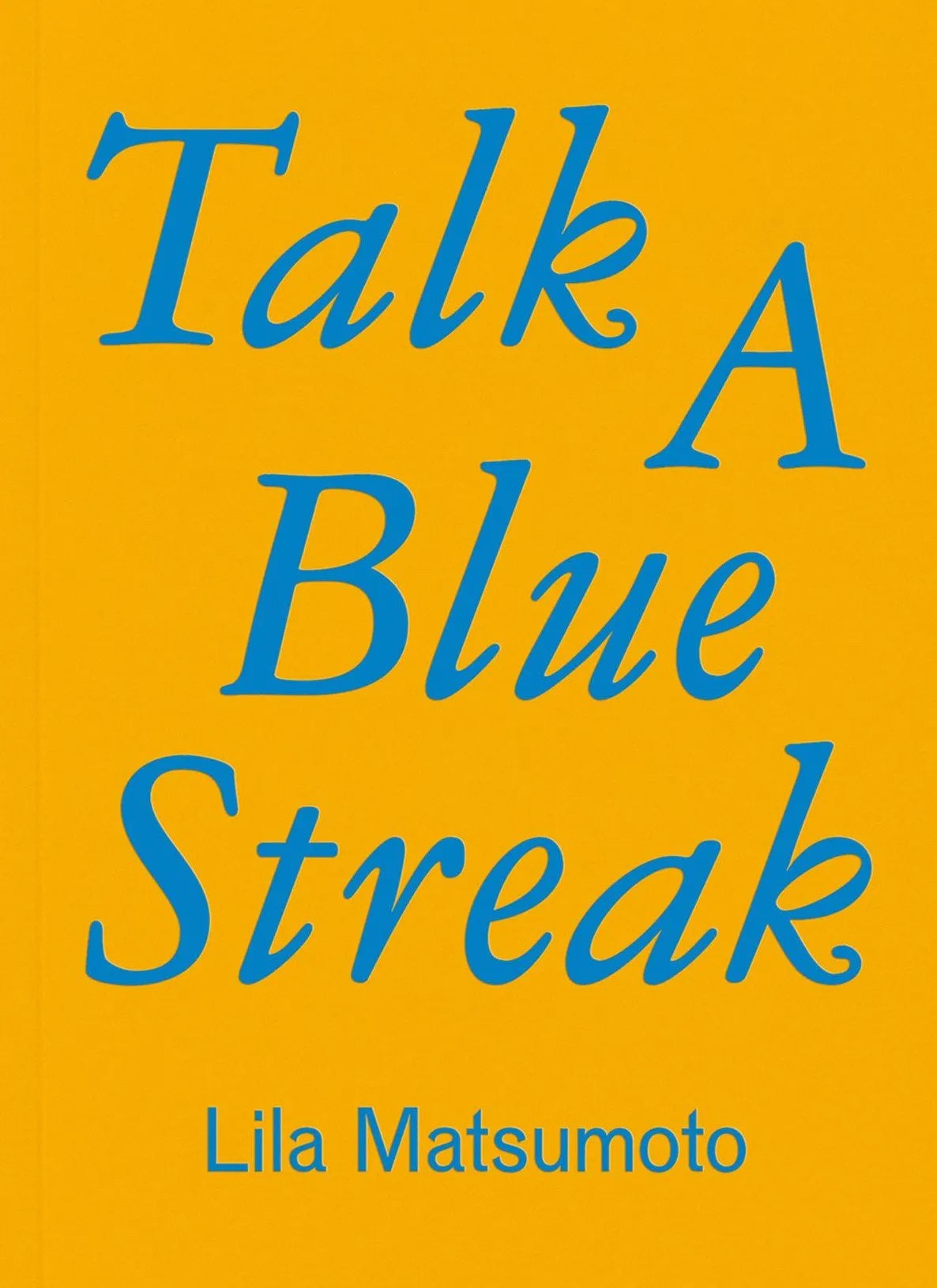 Talk a Blue Streak