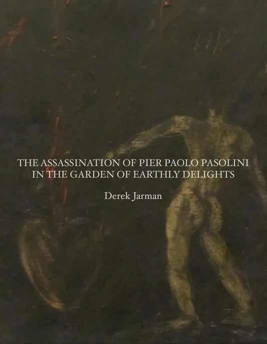 The Assassination of Pier Paolo Pasolini