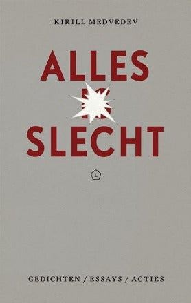 Alles is slecht