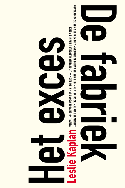 Het exces – De fabriek